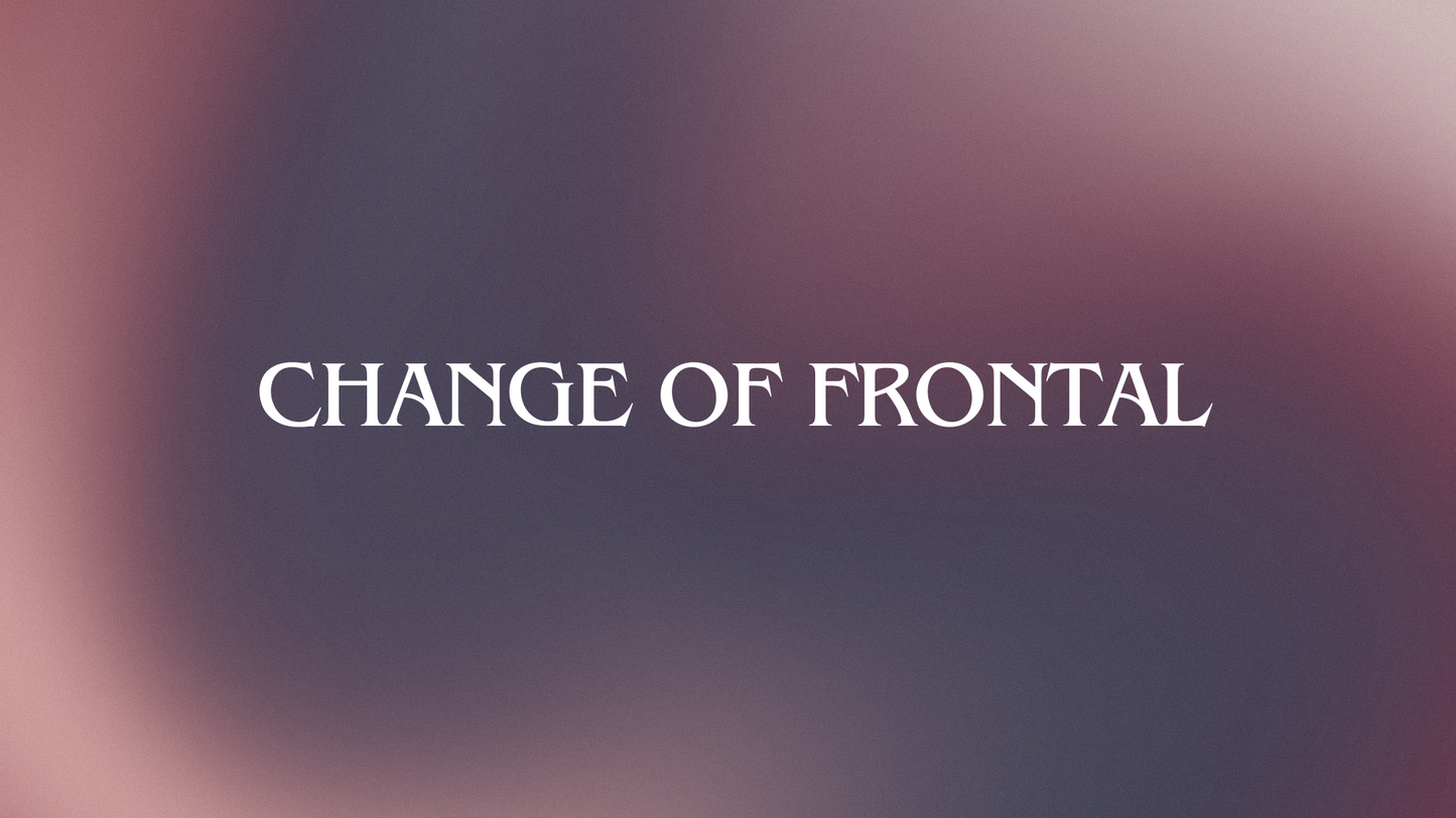 Change of Frontal